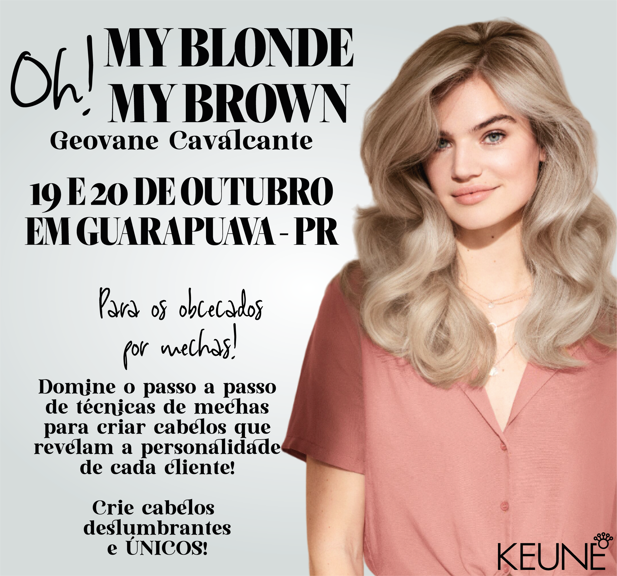 OH, MY BLONDE & OH, MY BROWN - GUARAPUAVA - Image 2